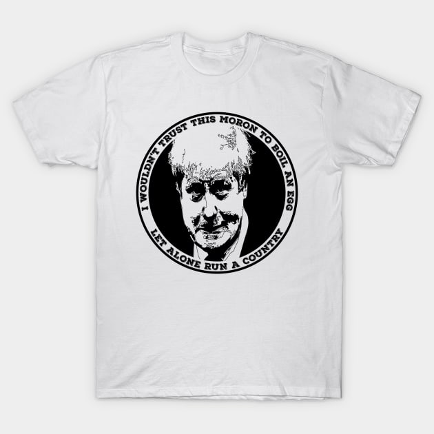 BORIS JOHNSON - Boil An Egg T-Shirt by RCDBerlin